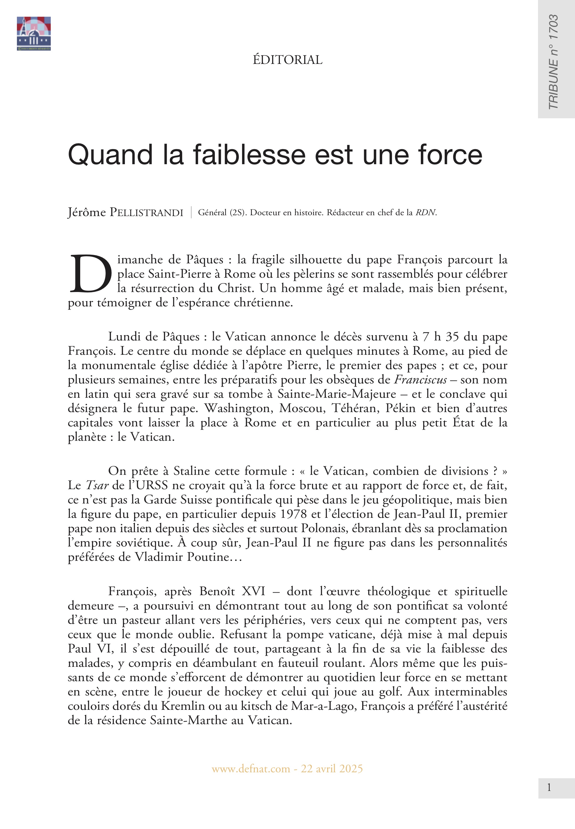 Éditorial – Quand la faiblesse est une force (T 1703)
